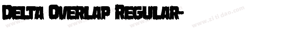 Delta Overlap Regular字体转换